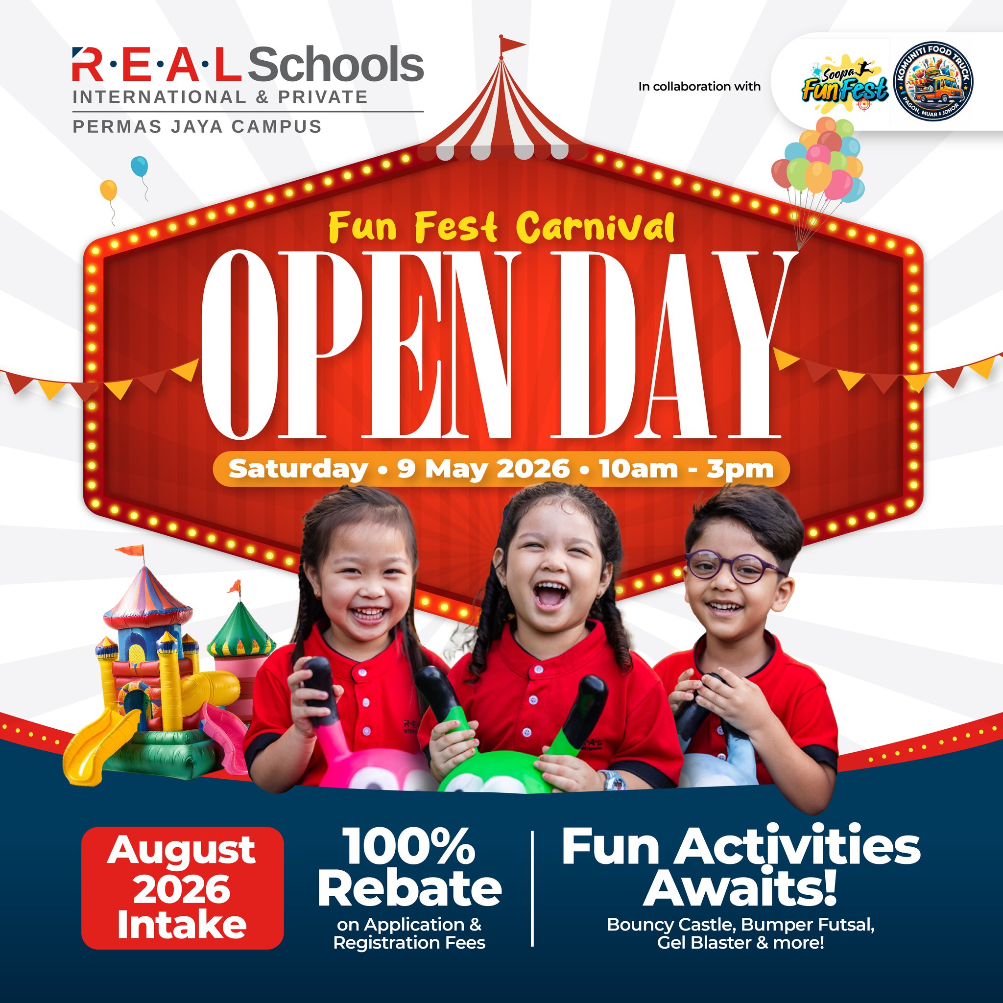 Real Schools Johor Bahru Open Day + Fun Carnival