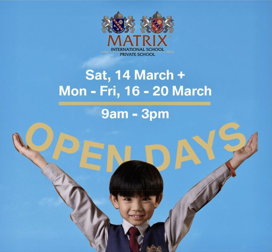 Matrix Global School Open Day 14th March 2020 and International School in Negeri Sembilan, Malaysia