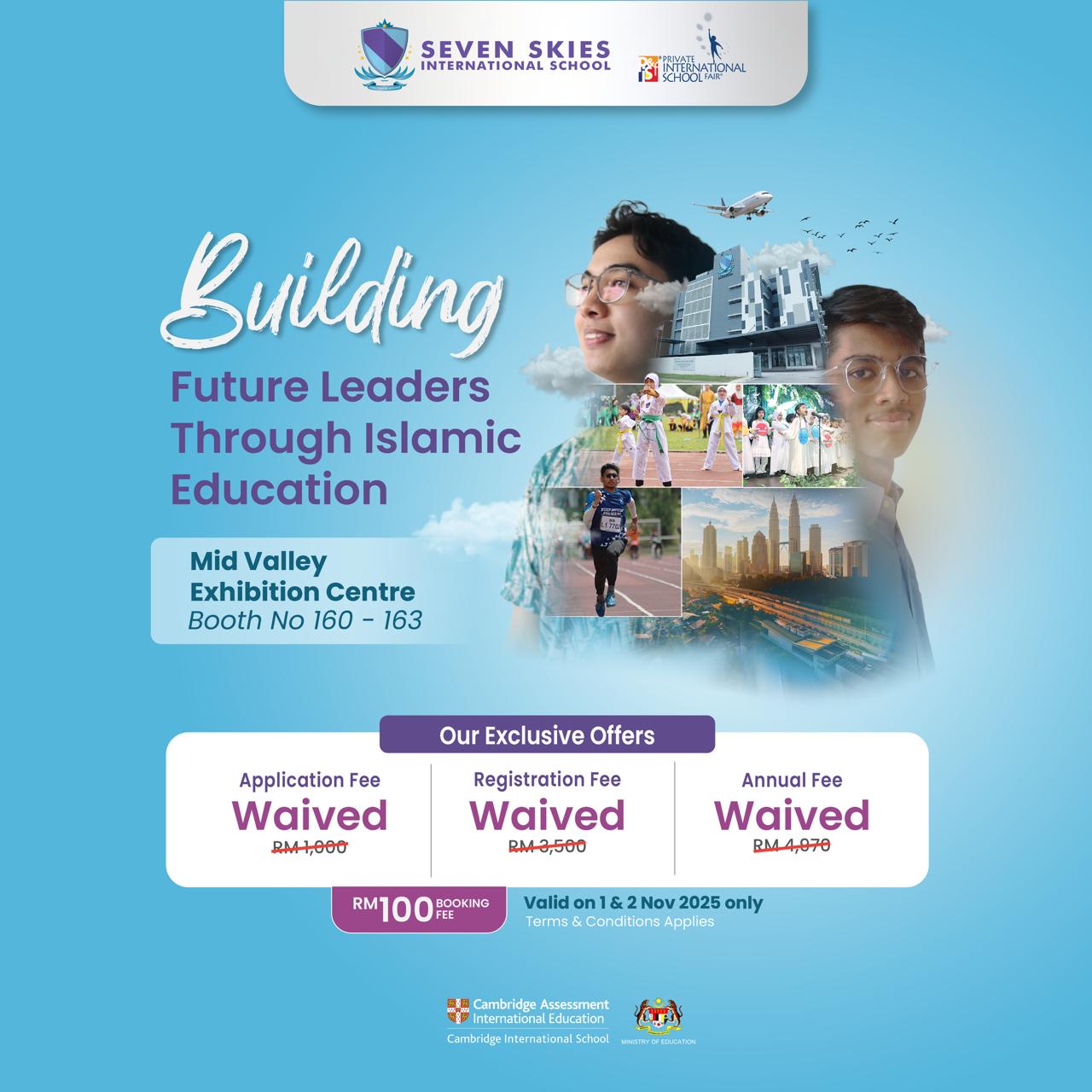 Character First, Excellent Always-Discover Seven Skies International School at PISF Nov 2025!