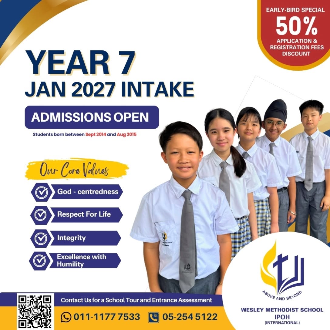 The Right Start for Year 7 at Wesley Methodist School Ipoh (International)