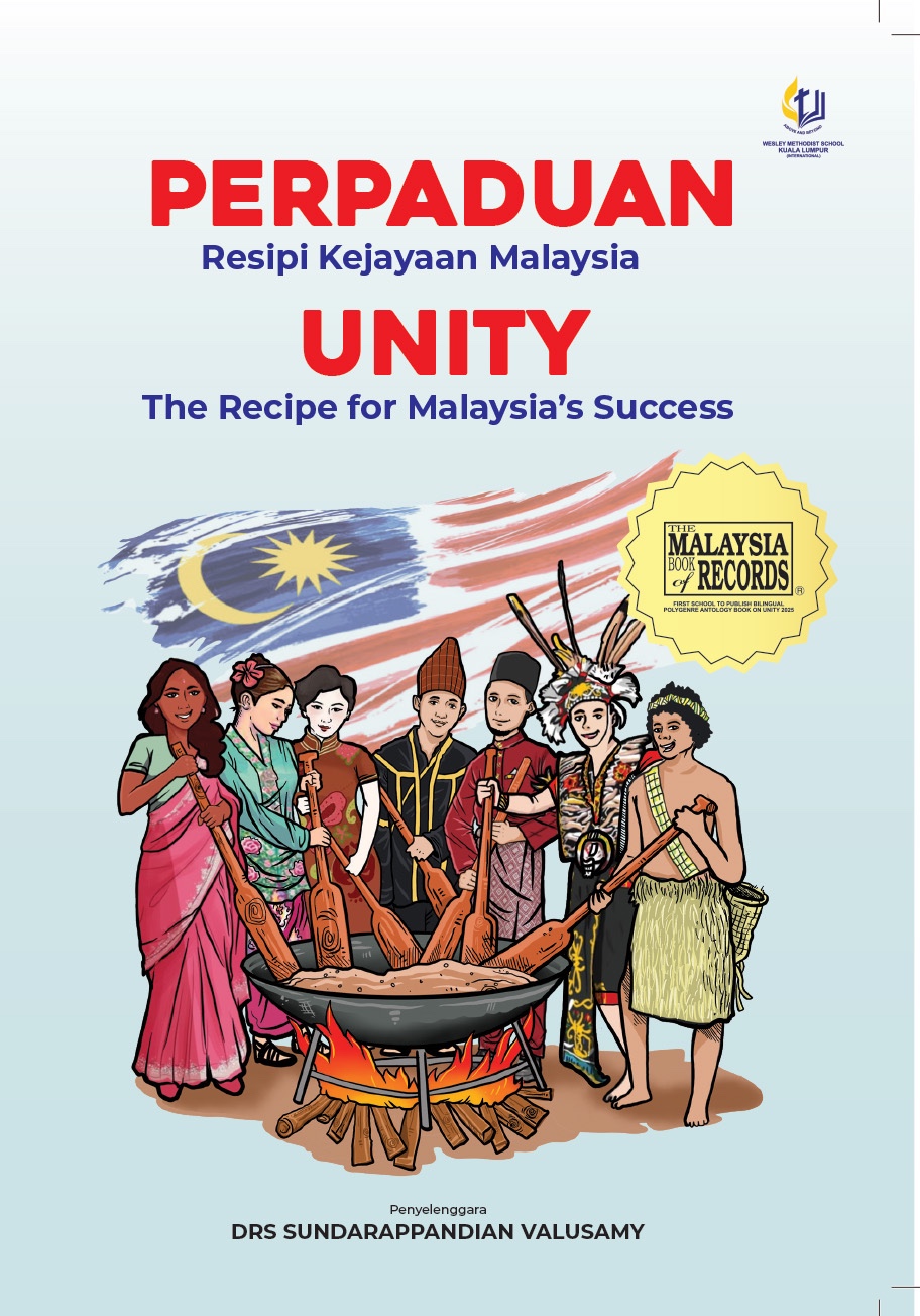Wesley Methodist School Kuala Lumpur (International) Enters Malaysia Book of Records for the First of Its Kind in a Polygenre Anthology on Unity